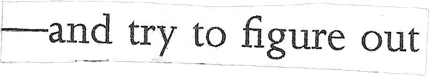 --and try to figure out